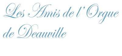 Les Amis de l'Orgue de Deauville